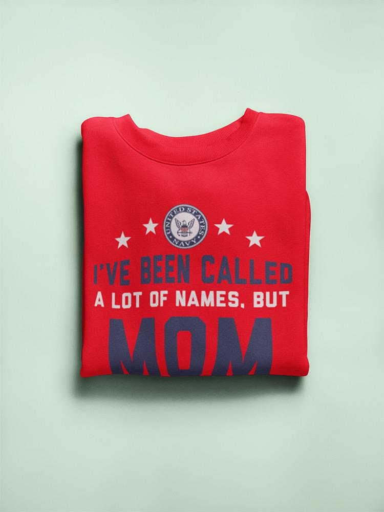 Navy Mom Quote Slogan Sweatshirt Women's -Navy Designs