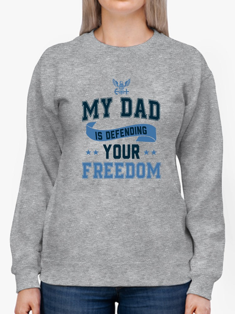 Navy Dad Freedom Defender Phrase Sweatshirt Women's -Navy Designs