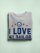 I Love My Sailor Phrase Sweatshirt Women's -Navy Designs