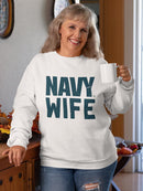 Navy Wife Phrase Sweatshirt Women's -Navy Designs
