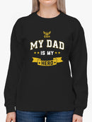 My Dad Is My Hero Phrase Sweatshirt Women's -Navy Designs