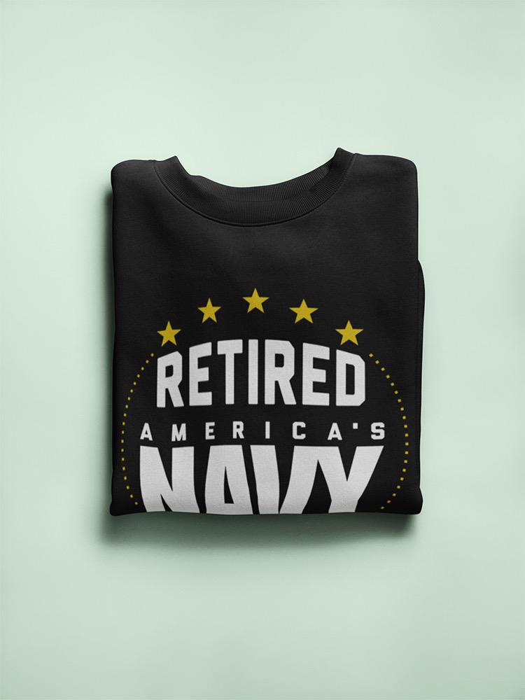 Retired Navy Phrase Sweatshirt Women's -Navy Designs