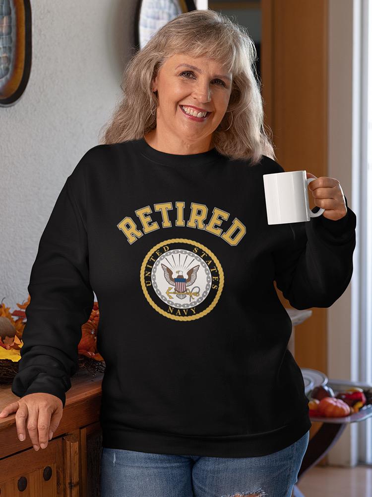 Retired U.S. Navy Phrase Sweatshirt Women's -Navy Designs