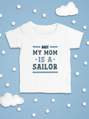 My Mom Is A Sailor Bodysuit -Navy Designs