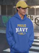 Proud Navy Family Hoodie or Sweatshirt -Navy Designs