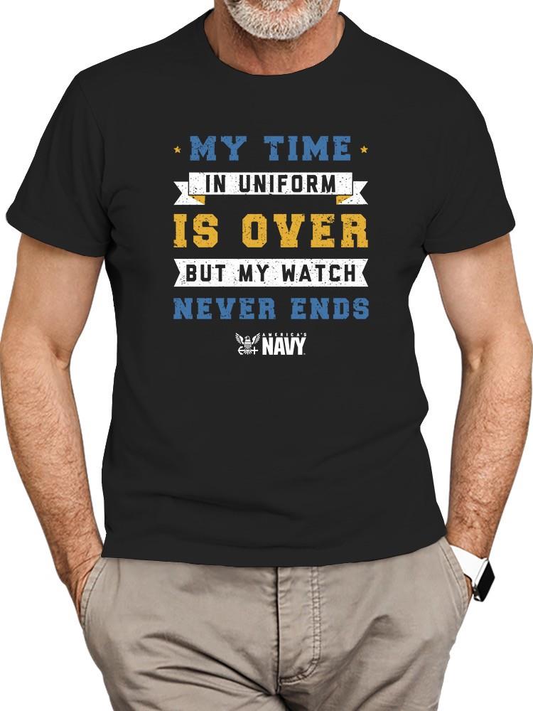 My Watch Never Ends. T-shirt -Navy Designs