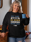 My Watch Never Ends. Sweatshirt -Navy Designs