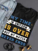 My Watch Never Ends. T-shirt -Navy Designs