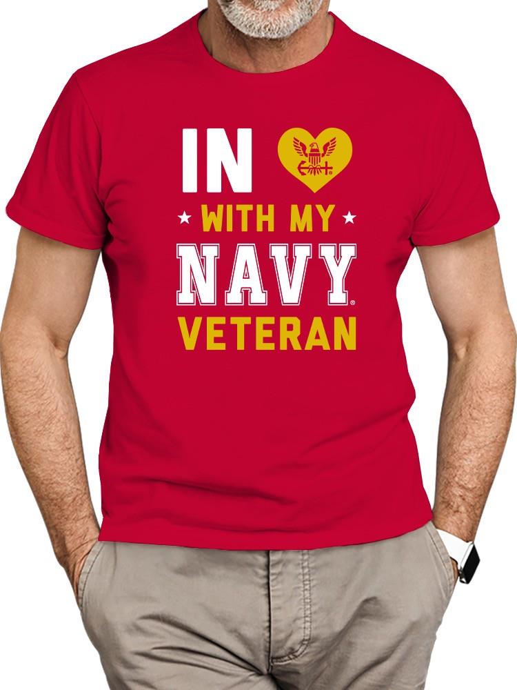 In Love With My Navy Veteran T-shirt -Navy Designs