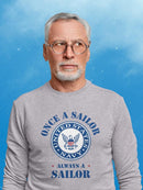 Once A Sailor Always A Sailor Sweatshirt -Navy Designs