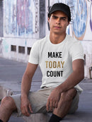 Bold Inspiration, Make Today Count T-shirt -Anna Hambly Designs