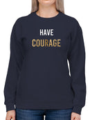 Bold Inspiration Ii Sweatshirt -Anna Hambly Designs