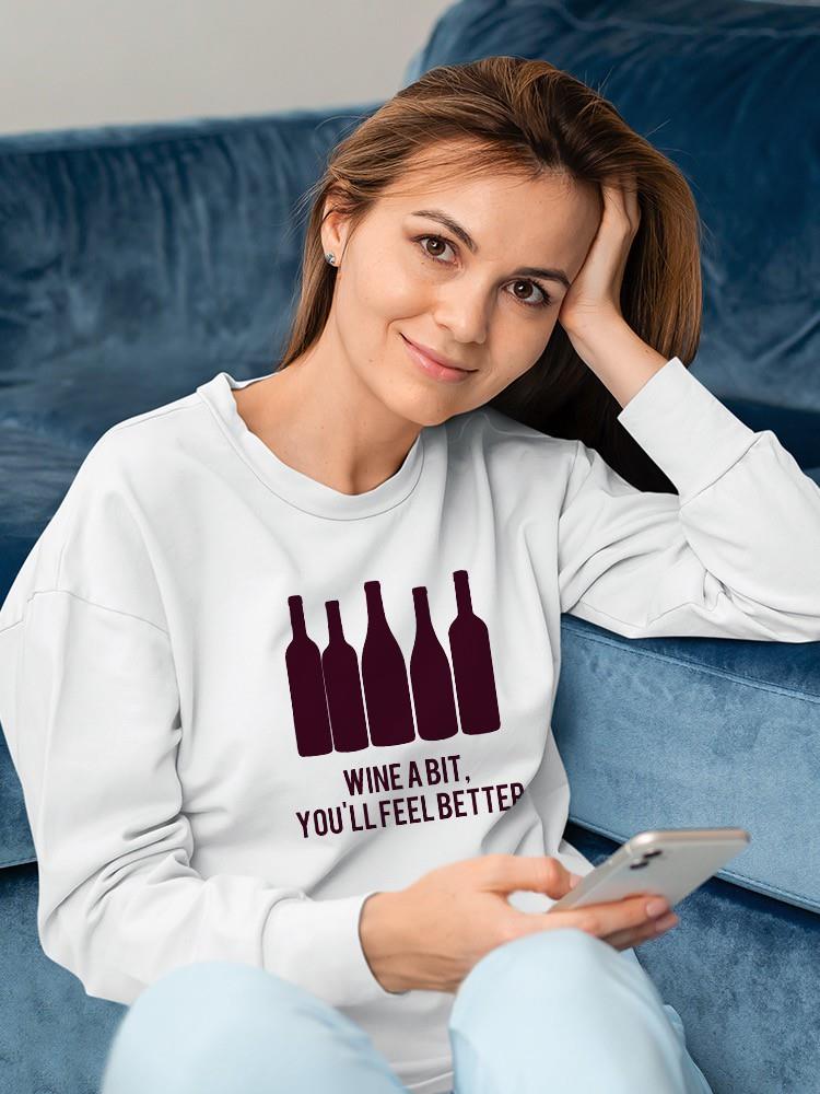 Wine Sentiment I Sweatshirt -Anna Hambly Designs