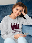 Wine Sentiment I Sweatshirt -Anna Hambly Designs