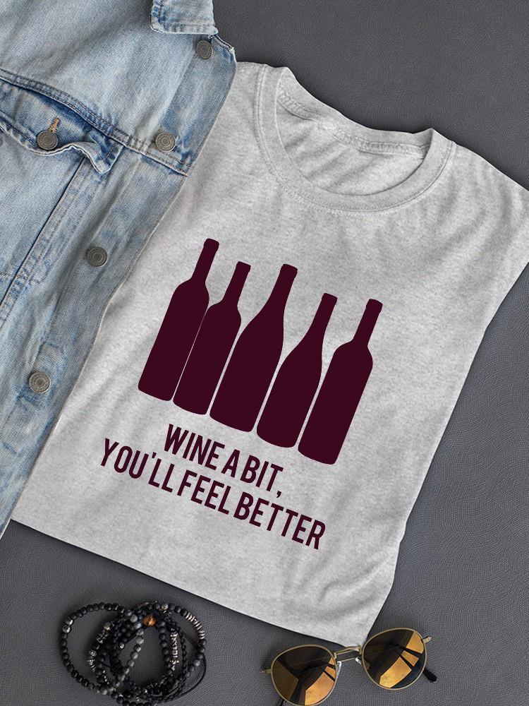 Wine Sentiment I. T-shirt -Anna Hambly Designs
