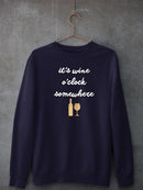 Wine Sentiment Iv Sweatshirt -Anna Hambly Designs