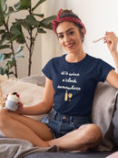 Wine Sentiment Iv. T-shirt -Anna Hambly Designs