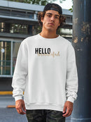 Golden Quote I Sweatshirt -Anna Hambly Designs