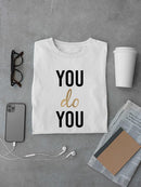 Golden Quote Ii. T-shirt -Anna Hambly Designs