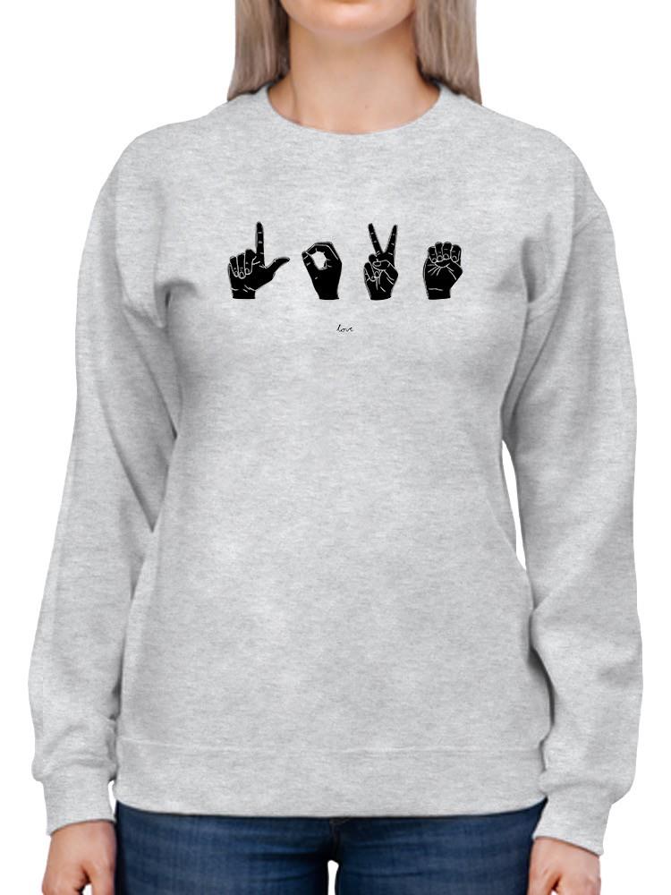 Sign Language Iv Sweatshirt -Emma Scarvey Designs