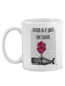 Dream Forever Mug -Fab Funky Designs