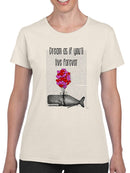 Dream Forever T-shirt -Fab Funky Designs