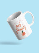 Peachy Keen Ii Mug -Grace Popp Designs