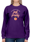 Peachy Keen Ii Sweatshirt -Grace Popp Designs