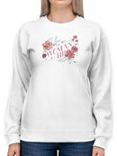Woman Up I Sweatshirt -Grace Popp Designs
