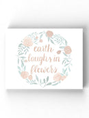 Earth Laughs In Flowers Wall Art -Grace Popp Designs