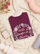Earth Laughs In Flowers T-shirt -Grace Popp Designs