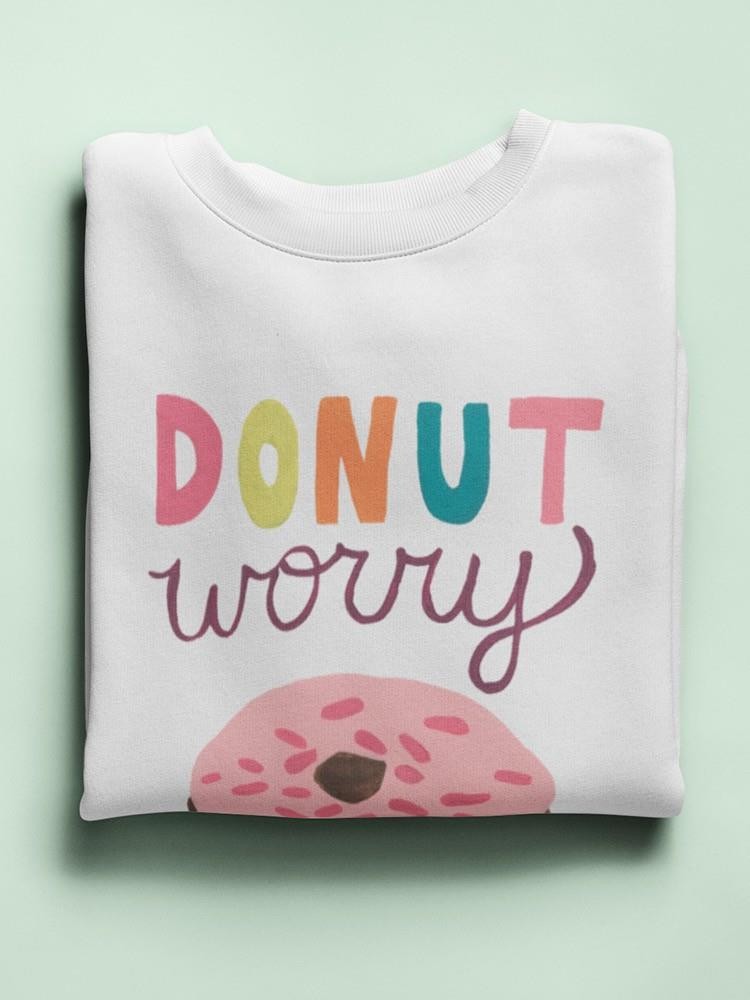Happy Donuts Iv Sweatshirt -June Erica Vess Designs