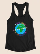 Change The World Racerback Tank -June Erica Vess Designs