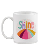 Shine Magic Mug -June Erica Vess Designs