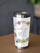 Snarky Florals. Viii Tumbler -June Erica Vess Designs