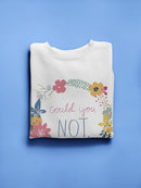 Snarky Florals Viii. Sweatshirt -June Erica Vess Designs