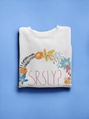 Snarky Florals Xi. Sweatshirt -June Erica Vess Designs