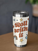 Roll With It. Rollerskates Tumbler -Victoria Barnes Designs