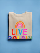 Love Loudly I. Sweatshirt -Victoria Barnes Designs
