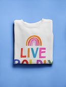 Love Loudly I. Sweatshirt -Victoria Barnes Designs