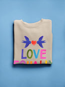 Love Loudly Ii. Sweatshirt -Victoria Barnes Designs