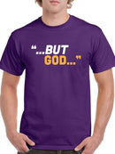 But God T-shirt -Wayne Beasley Designs