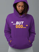 But God Hoodie or Sweatshirt -Wayne Beasley Designs