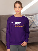 But God Hoodie or Sweatshirt -Wayne Beasley Designs