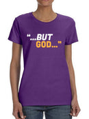 But God T-shirt -Wayne Beasley Designs