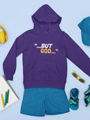 But God Hoodie -Wayne Beasley Designs