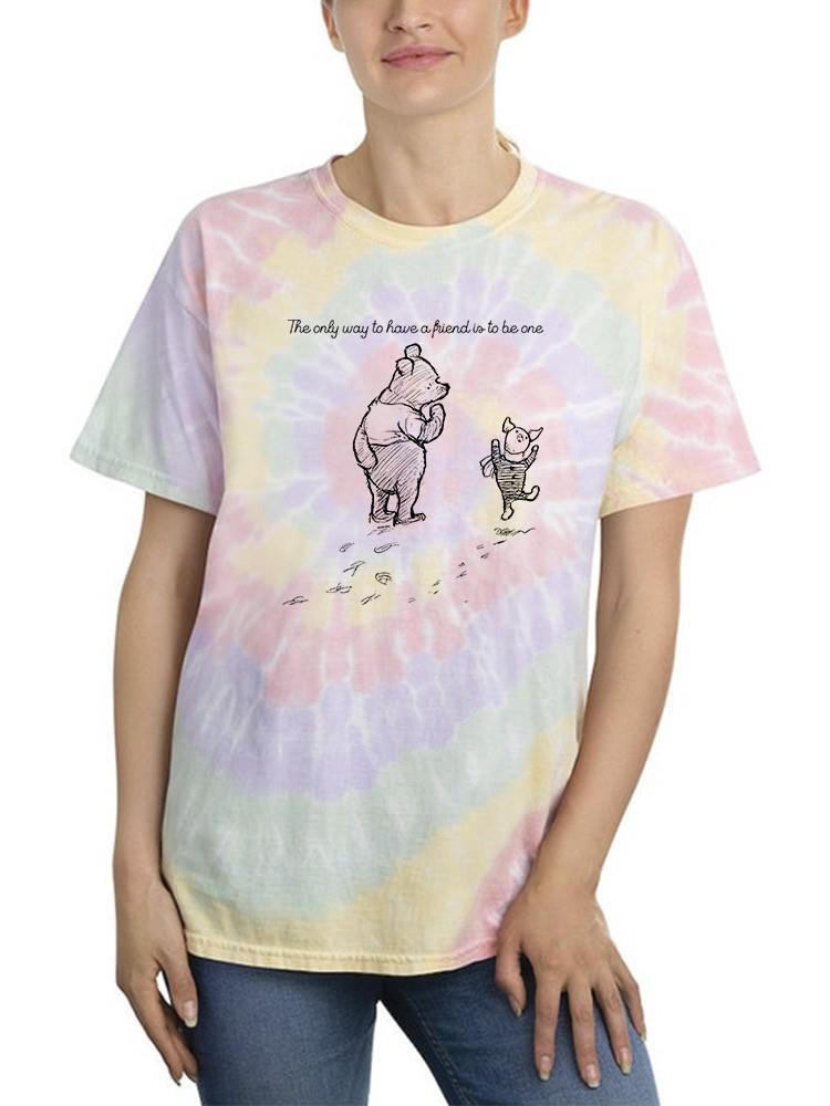 Pooh Bear Being A Friend Tie Dye Tee -SmartPrintsInk Designs