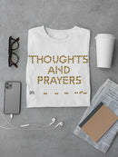 Thoughts, Prayers And Bullets T-shirt -Dennis Goris Designs