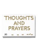 Thoughts, Prayers And Bullets Wall Art -Dennis Goris Designs