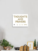 Thoughts, Prayers And Bullets Wall Art -Dennis Goris Designs
